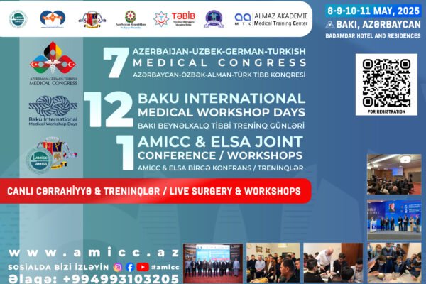 7-ci Azərbaycan – Alman – Türk – Özbək Tibb Konqresi və 13-cü Bakı Beynəlxalq Tibbi Treninq Günləri